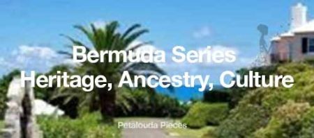 Bermuda Series: Heritage, Ancestry, History!!!